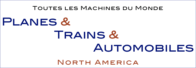 
Toutes les Machines du Monde
Planes & 
                Trains & 
Automobiles
North America